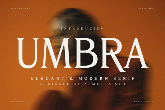 Umbra: A Modern Serif Font for Elegant Design Projects